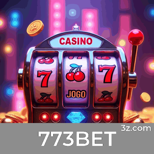 773BET: Seu Cassino Online Seguro e Rápido